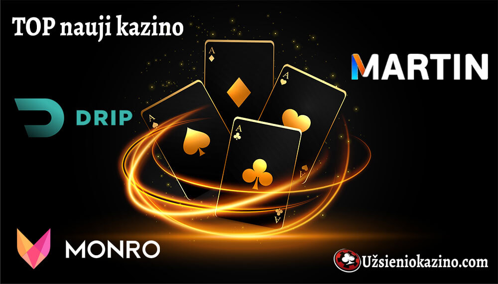 Mano atrinkti geriausi nauji kazino